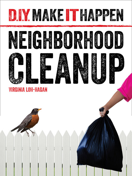 Title details for Neighborhood Cleanup by Virginia Loh-Hagan - Available